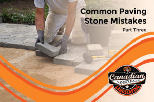 Common paving stone mistakes part 3